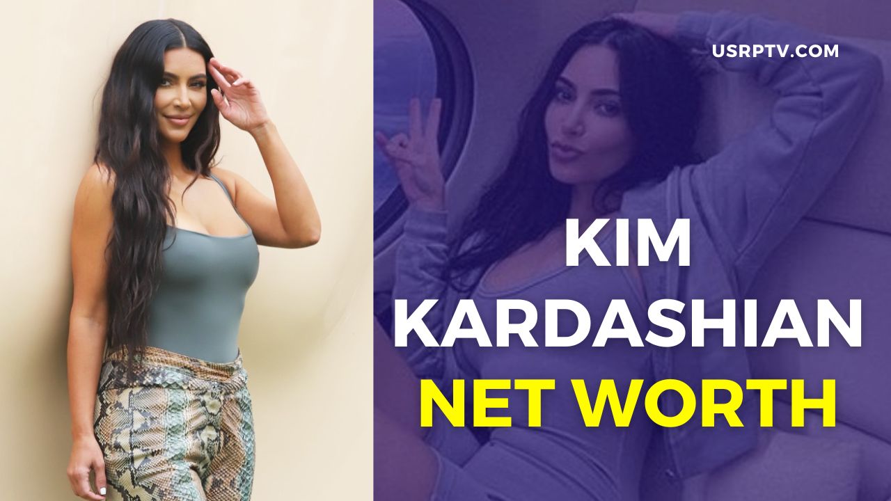 Kim Kardashian Net Worth