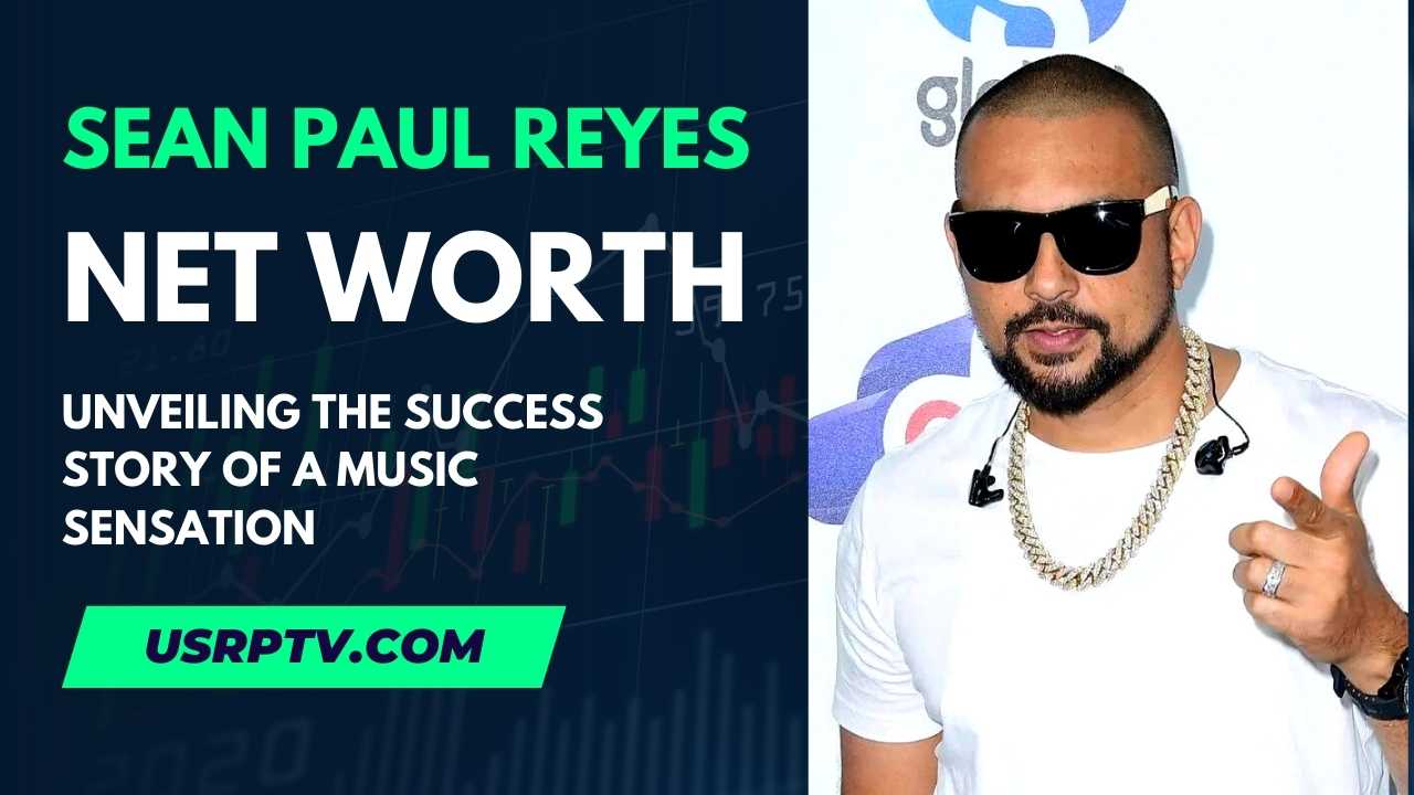 Sean Paul Reyes Net Worth