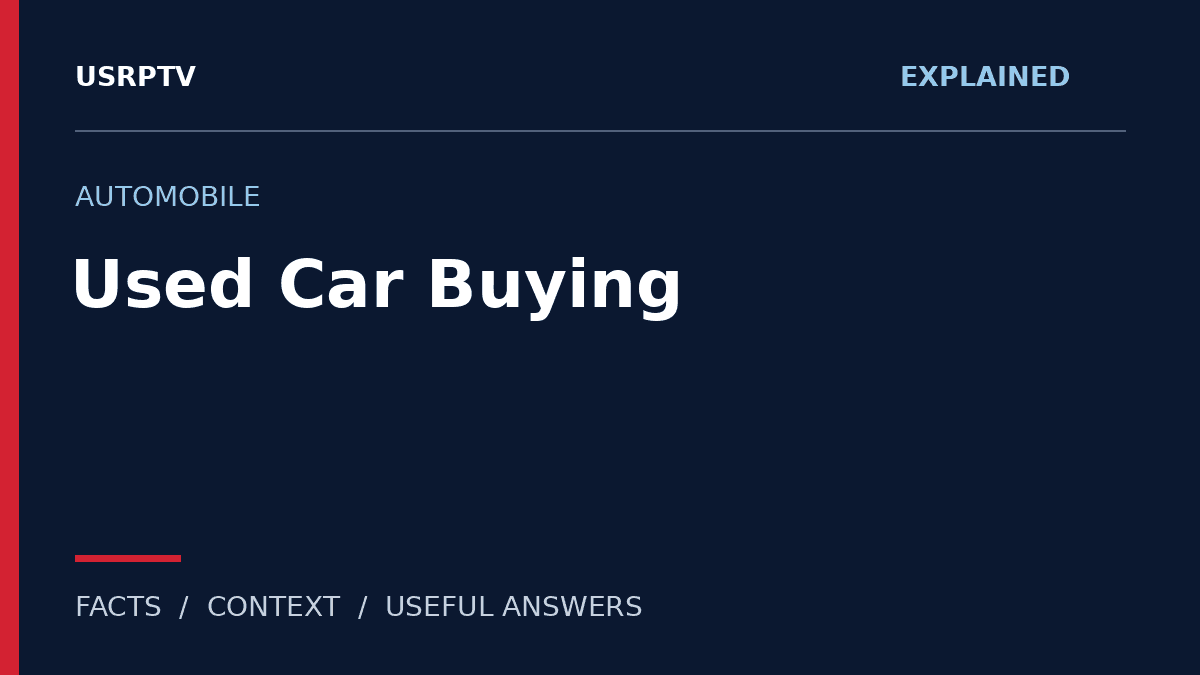 used car — USRPTV explainer