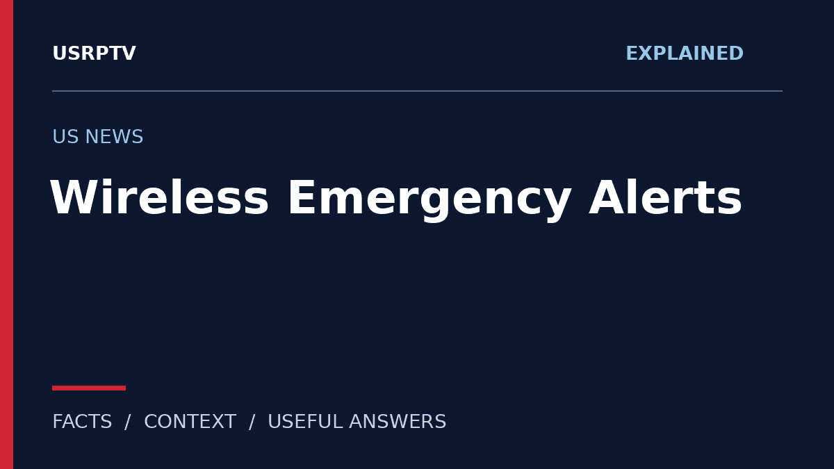 Wireless Emergency Alerts — USRPTV explainer